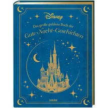 Carlsen Verlag Disney Das große goldene Buch der Gute-Nacht-Geschichten,