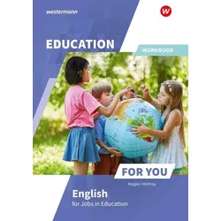 Education For You - English for Jobs in Education. Workbook