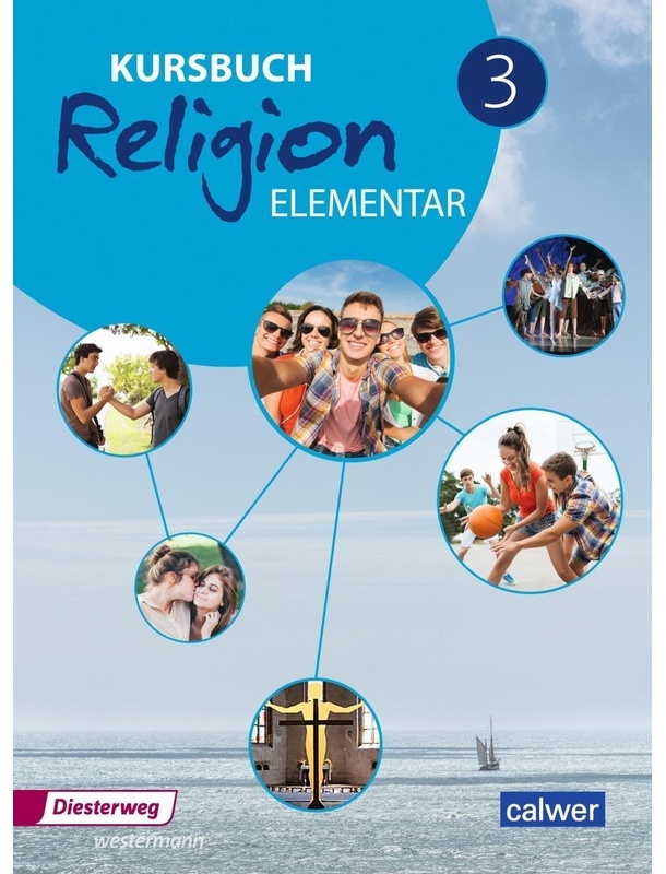 Kursbuch Religion Elementar, Ausgabe 2016: 3 Kursbuch Religion Elementar 3, Kartoniert (TB)
