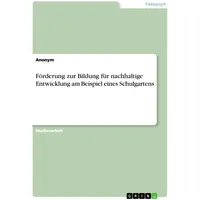 GRIN Verlag Förderung zur Bildung für nachhaltige Entwicklung am