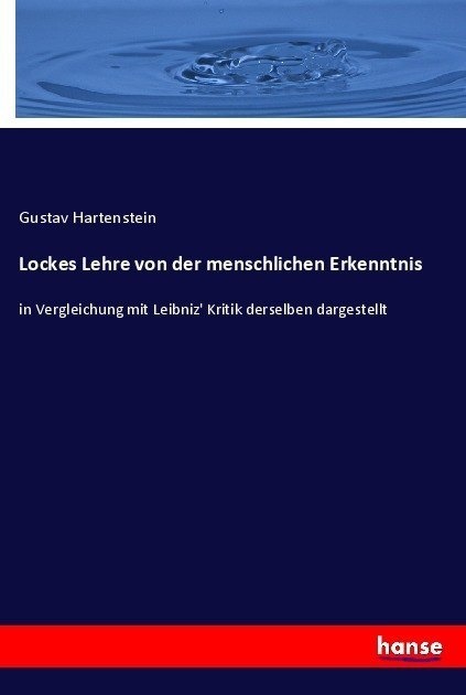 Lockes Lehre Von Der Menschlichen Erkenntnis - Gustav Hartenstein  Kartoniert (TB)