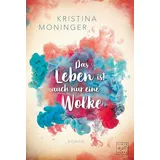 Tinte & Feder Das Leben ist auch nur eine Wolke: