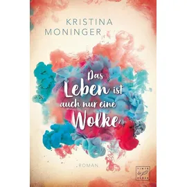 Tinte & Feder Das Leben ist auch nur eine Wolke: