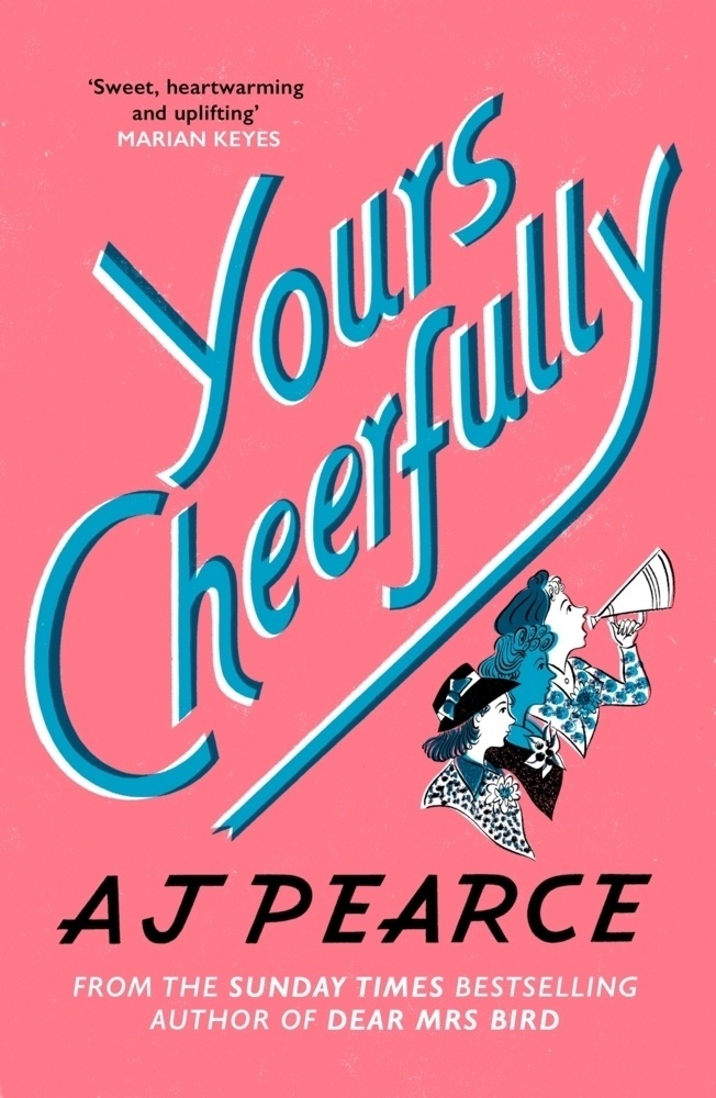 Yours Cheerfully - AJ Pearce  Kartoniert (TB)