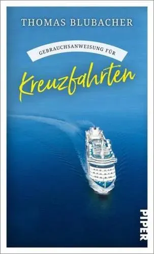 Preisvergleich Produktbild Gebrauchsanweisung für Kreuzfahrten