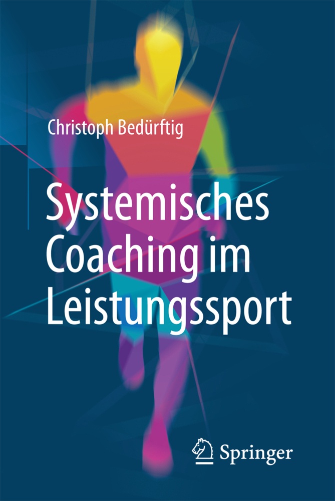 Systemisches Coaching Im Leistungssport - Christoph Bedürftig  Kartoniert (TB)