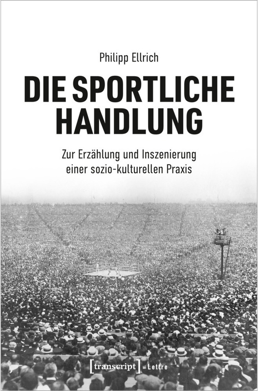 Lettre / Die Sportliche Handlung - Philipp Ellrich, Kartoniert (TB)