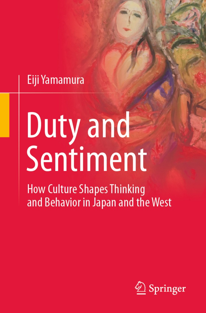 Duty And Sentiment - Eiji Yamamura  Kartoniert (TB)