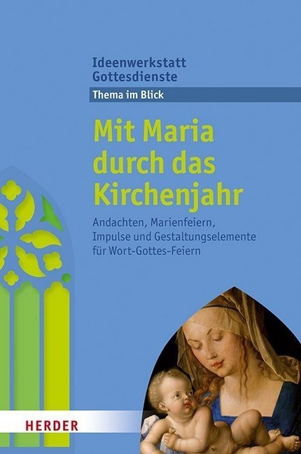 Mit Maria Durch Das Kirchenjahr  Kartoniert (TB)