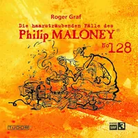 Tudor Die haarsträubenden Fälle des Philip Maloney No.128 von