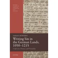Oxford University Press Writing Sin in the German Lands,