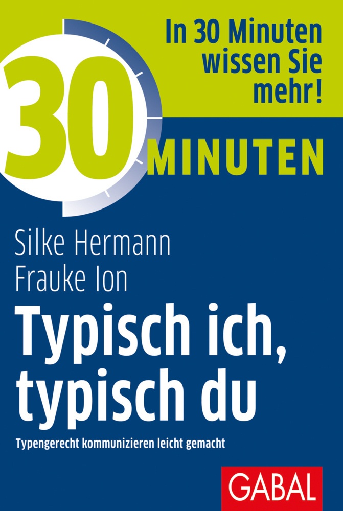 30 Minuten Typisch Ich  Typisch Du - Silke Hermann  Frauke K. Ion  Kartoniert (TB)