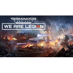 Terminator: Dark Fate - Defiance: We are Legion