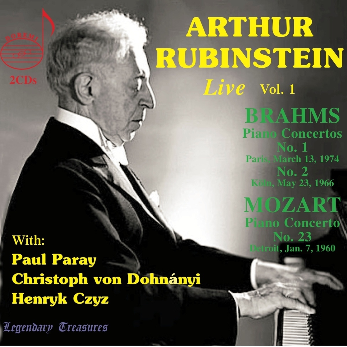 Arthur Rubinstein: Live Vol.1 - Artur Rubinstein  Paul Paray  Christoph von Dohnányi. (CD)