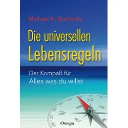 Die universellen Lebensregeln