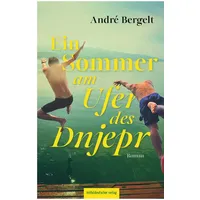 Mitteldeutscher Verlag Ein Sommer am Ufer des Dnjepr