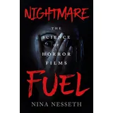 tor nightfire Nightmare Fuel: The Science of Horror Films