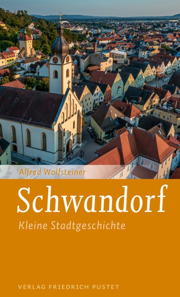 Schwandorf - Alfred Wolfsteiner  Kartoniert (TB)