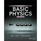 Jossey-Bass Basic Physics: A Self-Teaching Guide (Wiley Self-Teaching Guides)