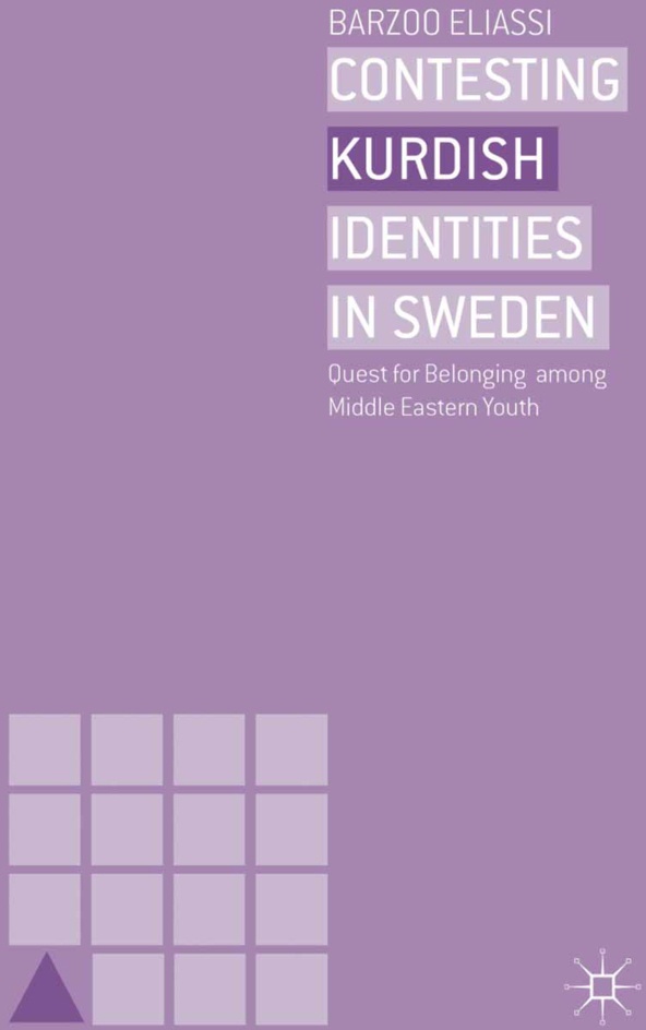 Contesting Kurdish Identities In Sweden - B. Eliassi  Kartoniert (TB)