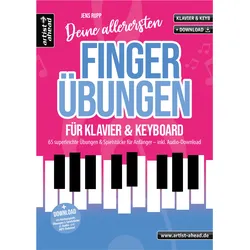 Artist Ahead Deine allerersten Fingerübungen für Klavier & Keyboard - Jens Rupp - Lehrbuch