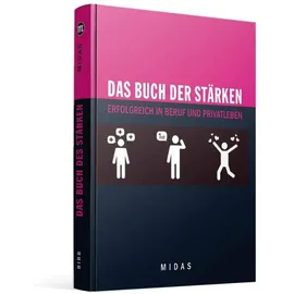 Midas Management Das Buch der Stärken