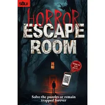 Solv Horror Escape Room: The interactive horror puzzle book for all adults and fans of crime solving games (Escape Room 2.0 Books)
