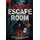 Solv Horror Escape Room: The interactive horror puzzle book for all adults and fans of crime solving games (Escape Room 2.0 Books)