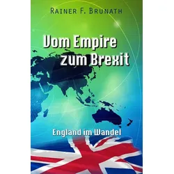 Vom Empire zum Brexit