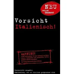 Vorsicht Italienisch!