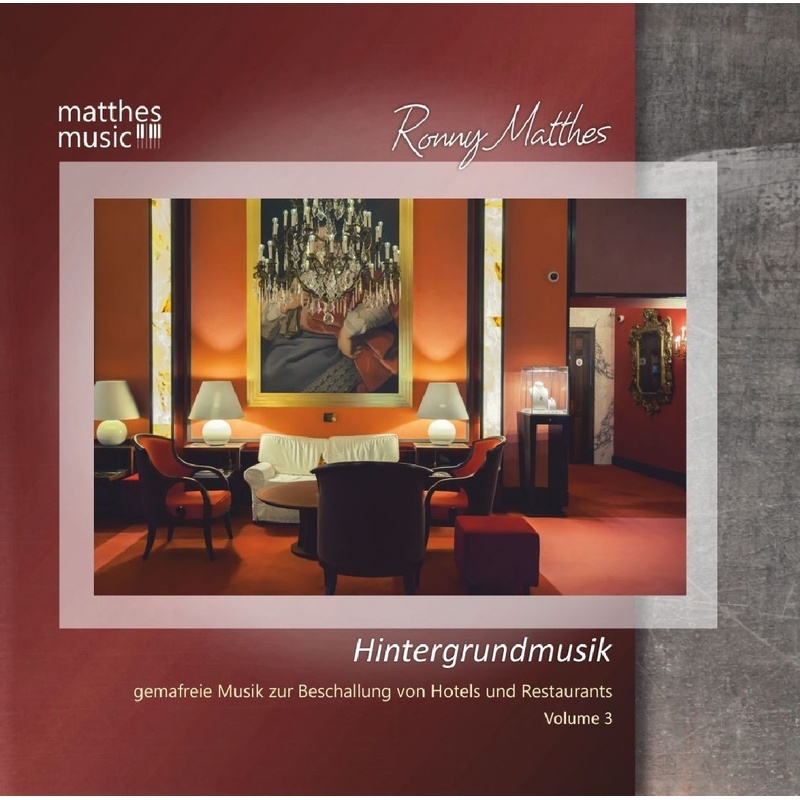 Hintergrundmusik - Gemafreie Musik zur Beschallung von Hotels und Restaurants (Vol. 3) - Klaviermusik  Jazz & Public Domain - Ronny Matthes  Gemafreie