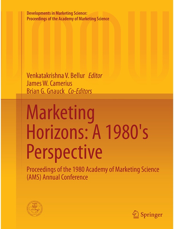 Developments In Marketing Science: Proceedings Of The Academy Of Marketing Science / Marketing Horizons: A 1980'S Perspective  Kartoniert (TB)