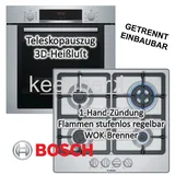 Bosch GAS Herd SET Einbau Backofen mit Gaskochfeld autark 60 cm Teleskopauszug