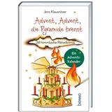 St. Benno Advent, Advent, die Pyramide brennt