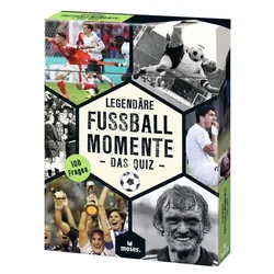 Moses Legendäre Fußballmomente - Das Quiz