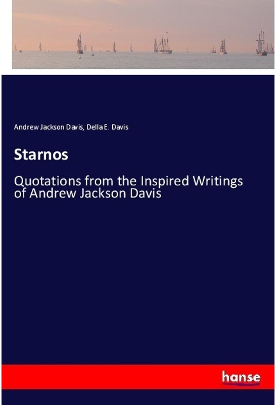 Starnos - Andrew Jackson Davis  Della E. Davis  Kartoniert (TB)