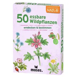 Moses Expedition Natur - 50 essbare Wildpflanzen