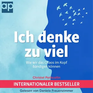 Ich denke zu viel von Christel Petitcollin / audioparadies / MP3 Hörbuch