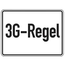 Hinweisschild - 3G Regel