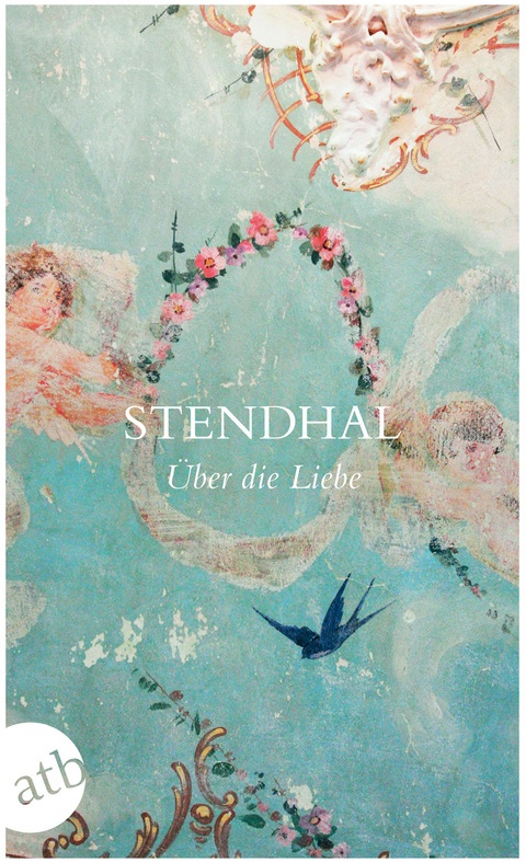 Über Die Liebe - Stendhal, Taschenbuch