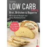Christian Verlag GmbH Low Carb baking. Brot Brötchen & Baguette: Buch von Diana Ruchser