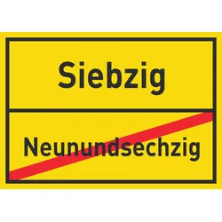 Siebzig Neunundsechzig Schild Ortsschild A0 Rückseite selbstklebend