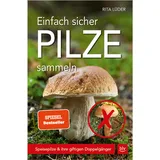 BLV Verlagsgesellschaft GmbH Einfach sicher Pilze sammeln