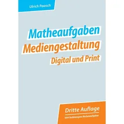 Matheaufgaben Mediengestaltung Digital und Print