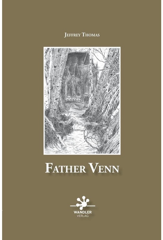 Father Venn - Jeffrey Thomas  Gebunden