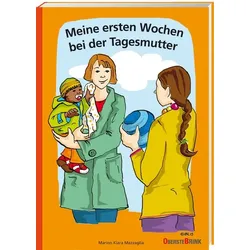 Meine ersten Wochen bei der Tagesmutter