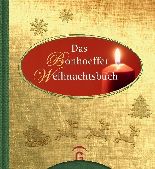 Das Bonhoeffer Weihnachtsbuch - Dietrich Bonhoeffer  Susanne Dreß  Gebunden