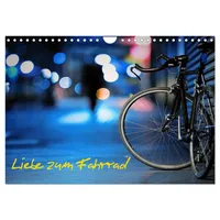 Calvendo Liebe zum Fahrrad (Wandkalender 2026 DIN A4 quer),