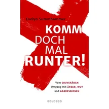Goldegg Verlag GmbH Komm doch mal runter