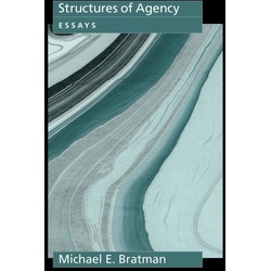 Structures of Agency als eBook Download von Michael E. Bratman